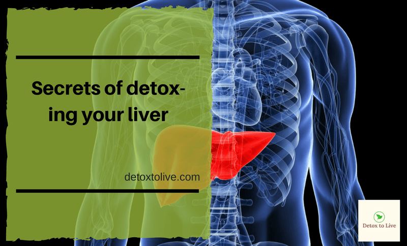 Secrets of detox-ing your liver
