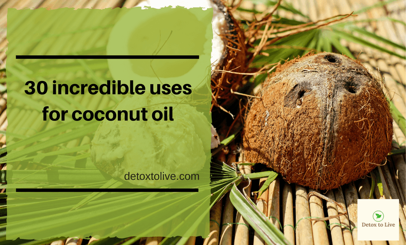 30 incredible uses for coconut oil